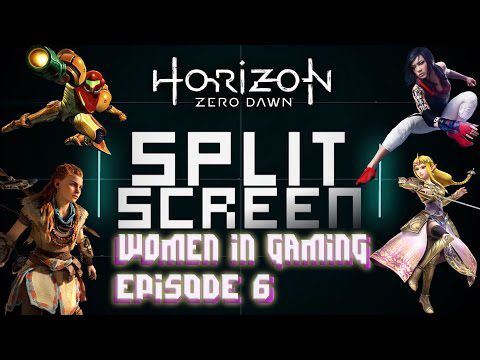 The Warrior Queens of Split Screen | Horizon Zero Dawn and Feminist Commentary | Split Screen