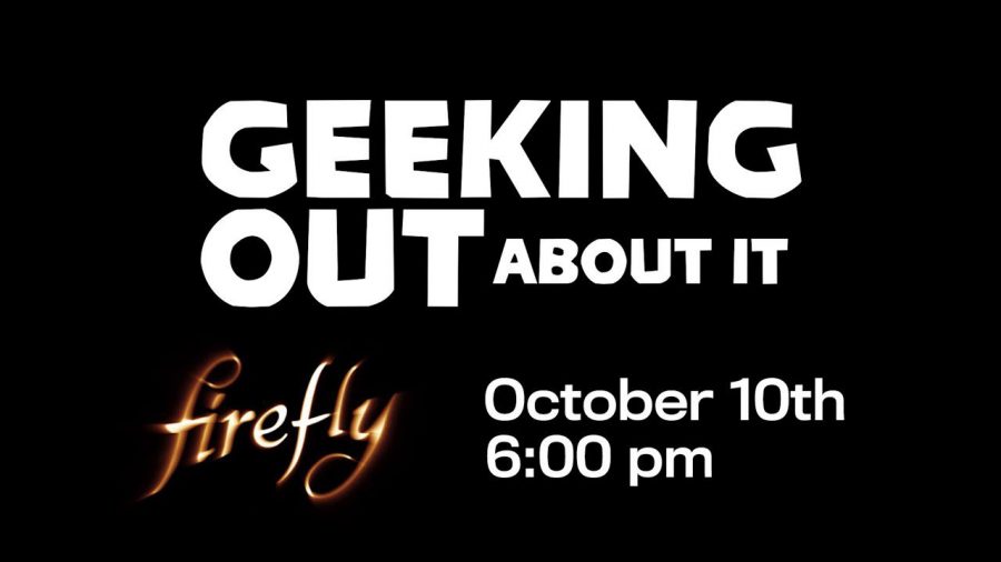 Geeking+Out+About+It%3A+Firefly+Promo